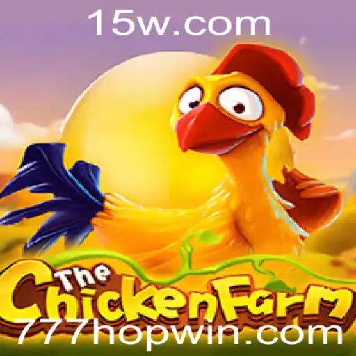 ChickenFarm: O Jogo Empolgante que Conquista Multidões com 777hop
