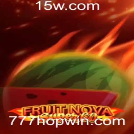 Descubra o Mundo Empolgante de FruitNovaSuper60: Regras, Estratégias e Destaques